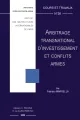 Couverture Arbitrage transnational d'investissement et conflits armes